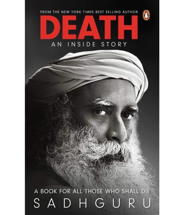 Death An Inside Story A book for all those who shall die Paperback – 21 February 2020 - Copy
