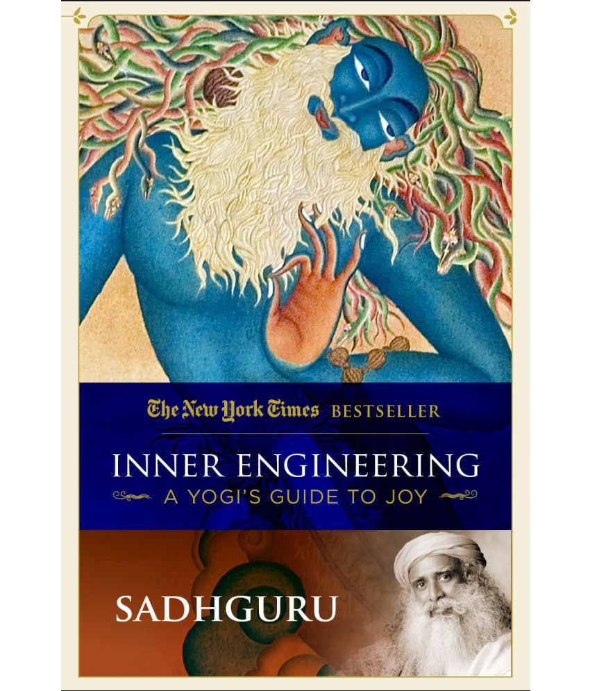 Inner Engineering A Yogi’s Guide to Joy Paperback – 12 December 2016