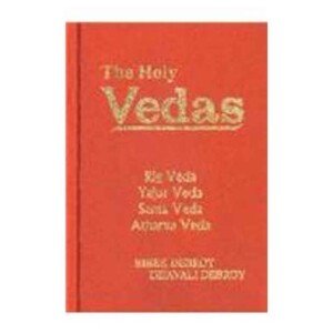 The Holy Vedas Rig Veda, Yajur Veda, Sama Veda and Atharva Veda Hardcover – 1 January 2011